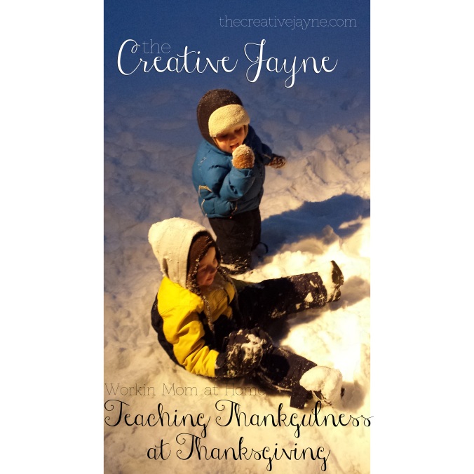 the Creative Jayne // working mom at home \ teaching thankfulness at thanksgiving